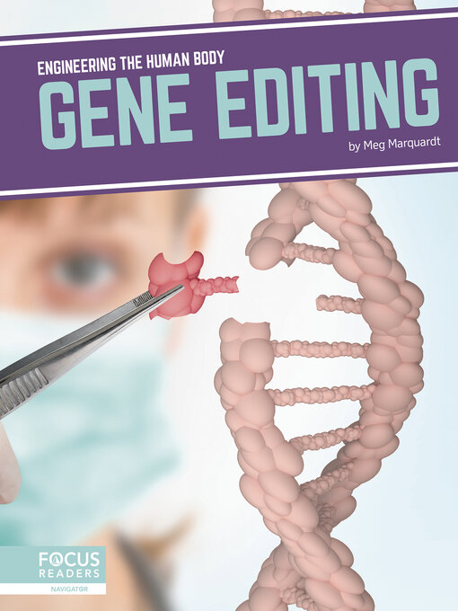 Title details for Gene Editing by Meg Marquardt - Wait list